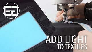 How to Add Light to Fabric and Textiles VynEL™ Illumination Technology [upl. by Renckens]