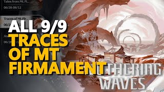 Traces of Mt Firmament Wuthering Waves All 99 [upl. by Nolyaw]