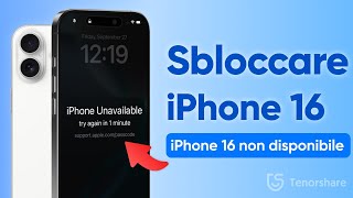 iPhone 16 Non Disponibile  Come Sbloccare liPhone 16 Senza Passcode 2024 [upl. by Danieu908]