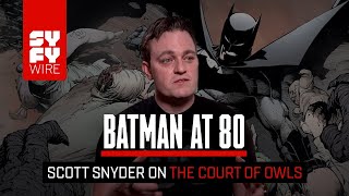 Batman At 80 How The Court Of Owls Was Born  SYFY WIRE [upl. by Zeuqram]