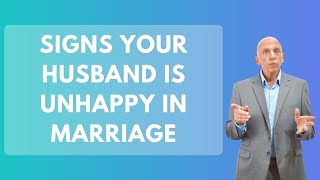 Signs Your Husband Is Unhappy In Marriage  Paul Friedman [upl. by Annairt]