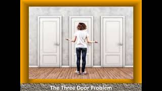 The Three Door Problem Monty Hall Problem [upl. by Plunkett296]