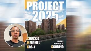 Chuck D ft KRS One Melle Mel  Project 2025 Prod By Scorpio  Reaction [upl. by Michal]