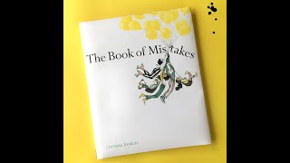 Read Aloud The Book of Mistakes [upl. by Soiritos]