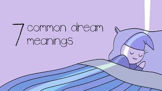 7 Common Dream Meanings You Should NEVER Ignore [upl. by Martijn]