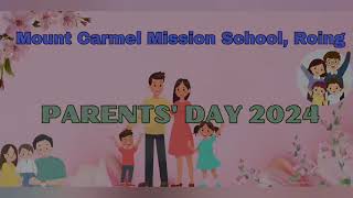 Parents Day 2024 Mount Carmel Mission School Roing full video [upl. by Kalmick]