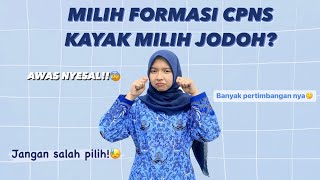 JANGAN SALAH PILIH TIPS JITU MEMILIH FORMASI CPNS 2023 😉 [upl. by Haeluj773]