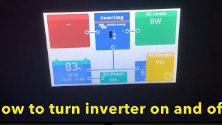 How to turn inverter onoff Victron Multiplus and Cerbo gx Touch 50 monitor [upl. by Yenahpets]