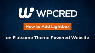 How to Add Lightbox in Flatsome Theme Powered Website [upl. by Pronty]