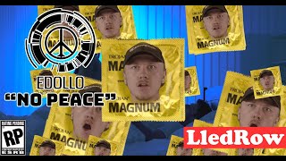 EDOLLO  No Peace  Official Video [upl. by Aicemat]