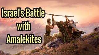 Israels Battle with Amalekites  Bible Stories for Kids  Kids Bedtime Stories [upl. by Eeimaj996]