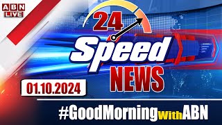 🔴LIVE  Speed News  24 Headlines  01102024  morningwithabn  ABN Telugu [upl. by Anonyw814]