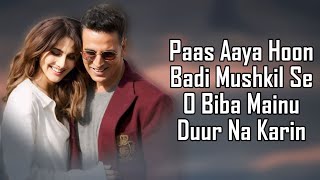 O Biba Mainu Duur Na Karin LYRICS  Vishal Mishra  Zahrah S Khan  Tanishk Bagchi Khel Khel Mein [upl. by Liagabba]