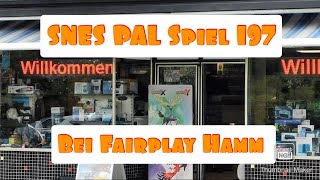 SNES Pal Spiel 197 bei Fair Play Hamm [upl. by Yddub506]