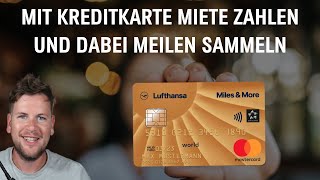 Miete zahlen mit Kreditkarte und Meilen sammeln  SchrittfürSchrittAnleitung  Lufthansa Gold [upl. by Eissirc222]