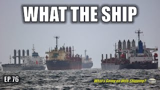 What The Ship Ep 76  Updates  ILWUPMA Contract  RussiaUkraine  Navy Shipbuilding  WW2 Wreck [upl. by Mayrim]