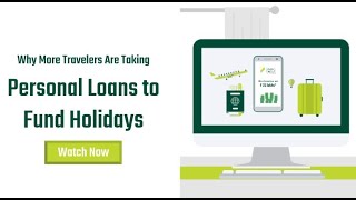 Why More Travelers are Taking Personal Loan to Fund Holidays [upl. by Neros]