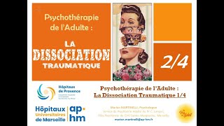 La Dissociation d’Origine Traumatique partie 24  Marion MARTINELLI [upl. by Akirrehs]