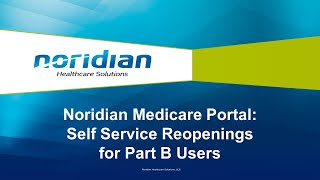 Noridian Medicare Portal Self Service Reopenings for Part B Users [upl. by Yelmene]