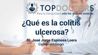 ¿Qué es la colitis ulcerosa Causas síntomas y tratamiento [upl. by Ajup]