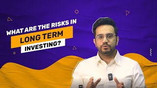 What Are The Risks In Long Term Investing [upl. by Ayo514]