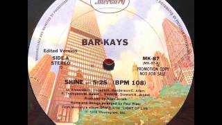 The BarKays  Shine Edited Version [upl. by Wilsey783]