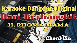 Hari Berbangkit  H Rhoma Irama  Karaoke versi dangdut original [upl. by Malamud]