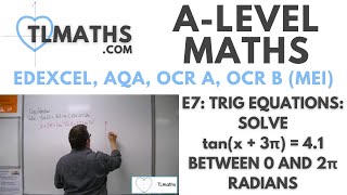 ALevel Maths E726 Trig Equations Solve tanx  3π  41 between 0 and 2π radians [upl. by Joaquin]