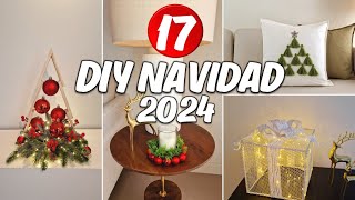 TOP 17 DIY MANUALIDADES PARA DECORAR NAVIDAD 2024 [upl. by Sandra]