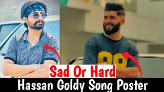 Hassan Goldy Song Poster Announcement  Iffi Jutt New Sad Song Soon  Hassan Goldy Song Shoot [upl. by Palmer]