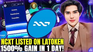 NCXT LISTING 1500 INCREASE WOW LATOKEN EXCHANGE [upl. by Analah]