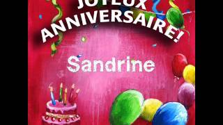 Bon Anniversaire Sandrine [upl. by Wohlert]