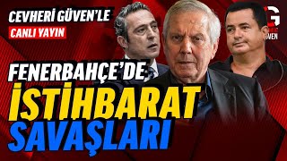 FENERBAHÇEDE İSTİHBARAT SAVAŞLARI [upl. by Aidam]