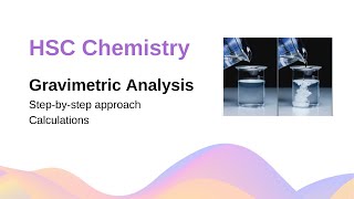 Gravimetric Analysis Precipitation amp Volatilisation Analysis of Fertiliser  HSC Chemistry [upl. by Perreault]