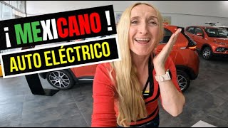 AUTO Eléctrico MEXICANO para TODOS AHORRO en GASOLINA impresionante FINANCIAMIENTO ¡México AVANZA [upl. by Llorrac]