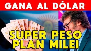 SUPER PESO PLAN MILEI 🚨 FIN EMISIÓN HACE FUERTE AL PESO Y GANA AL DÓLAR RÉCORD MUNDIAL [upl. by Bocoj]