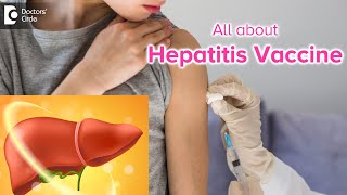 Vaccine for Hepatitis  Hepatitis B Vaccine amp its Dosage  Dr Ravindra B S  Doctors Circle [upl. by Nostaw]