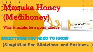 Medihoney Manuka Honey  The Science Behind Its Usefulness in Wound Care [upl. by Charil866]