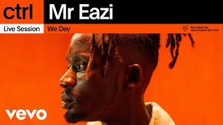 Mr Eazi  We Dey Live Session  Vevo ctrl [upl. by Viv]