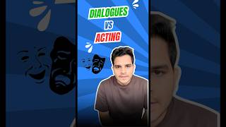 Dialogues vs Acting  Acting tips  Acting lessons  Acting exercises actor acting dialogue act [upl. by Heimer]