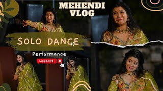 My Solo Dance Performance  Brides Emotional Dance Performance  I made everyone cry  Mehendi Vlog [upl. by Baldridge]