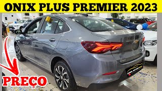 ONIX PLUS PREMIER 2023 PREÇO E MUNDANÇAS  ONIX TURBO PREMIER 2023 [upl. by Ekaterina47]