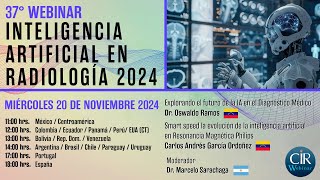 Inteligencia Artificial en Radiología 2024  37° CIR Webinar [upl. by Eugeniusz368]