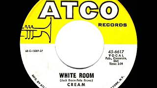 1968 HITS ARCHIVE White Room  Cream US mono 45 single version [upl. by Ama]