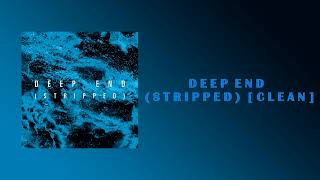 I Prevail  Deep End Stripped Clean [upl. by Karia752]