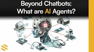 AI Explained  AI Agents  Your Advanced Digital Assistant [upl. by Sisson]