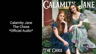 Calamity Jane  quotThe Chasequot OFFICIAL AUDIO [upl. by Acemaj192]