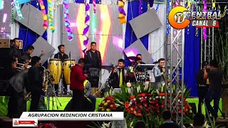 REDENCIÓN CRISTIANA EN VIVO DESDE PACACAY MIX CORRIDO 🎷Y 🎺 CUMBIAS [upl. by Snider]