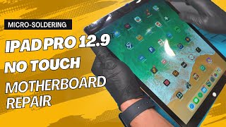 iPad Pro 129quot Touch Screen Not Working Motherboard Repair Guide [upl. by Annaiviv]