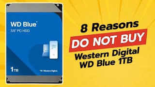 DONT BUY Western Digital WD Blue 1TB HDD Before Watching THIS 🚫💔 8 Reasons [upl. by Adriane]